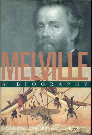 Image for Melville, a Biography