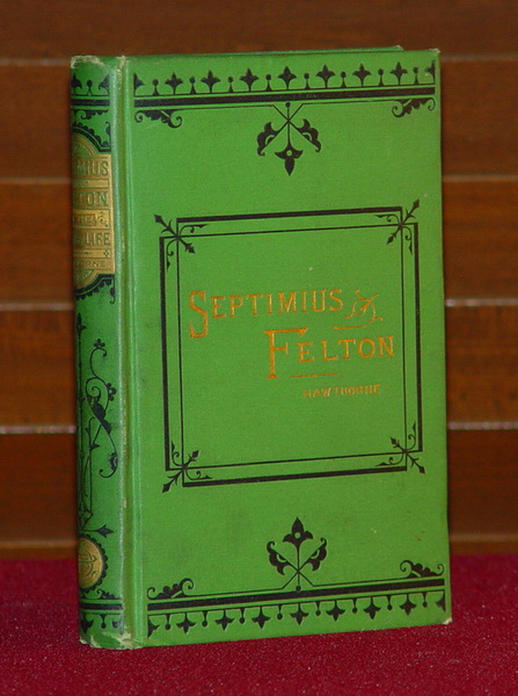 Image for Septemius Felton or the Elixir of Life