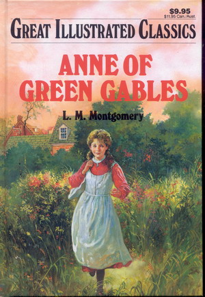 Great Illustrated Classics: Anne of Green Gables Image for Great Illustrated Classics: Anne of Green Gables