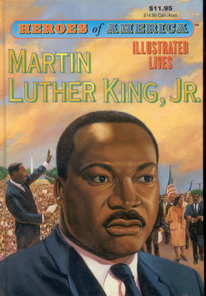 Great Illustrated Classics: Heroes of America: Martin Luther King Jr. Image for Great Illustrated Classics: Heroes of America: Martin Luther King Jr.