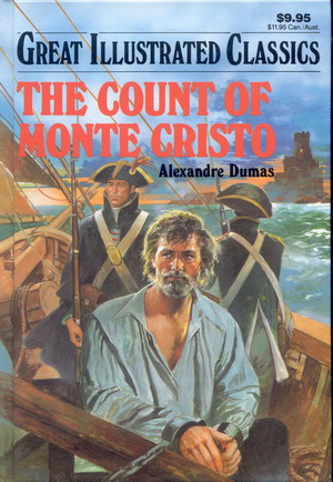 Great Illustrated Classics: The Count of Monte Cristo Image for Great Illustrated Classics: The Count of Monte Cristo