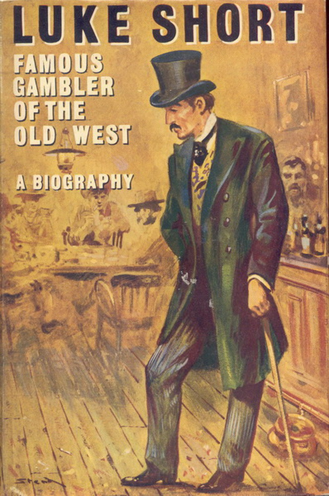 Image for Luke Short: Famous Gambler of the Old West